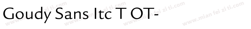 Goudy Sans Itc T OT字体转换